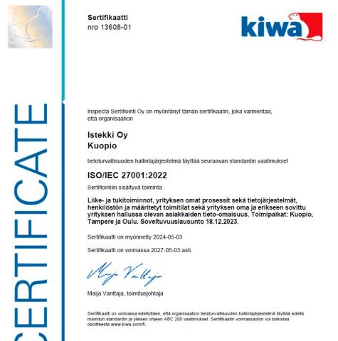 Kiwa Inspecta Certificate: Istekki Oy:lle myönnetty 5.3.2024 ISO/IEC 27001:2022 -sertifikaatti.